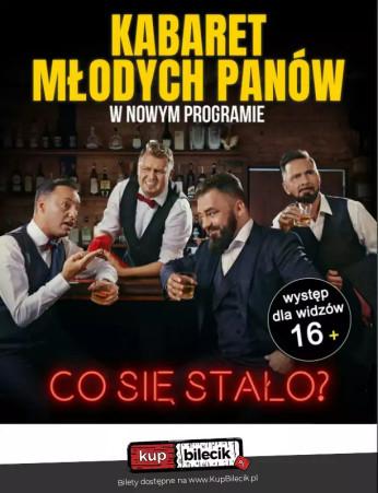 Bytów Wydarzenie Kabaret "Co się stało?"